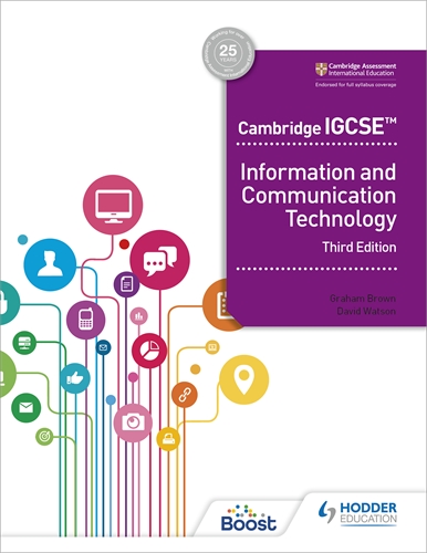 Schoolstoreng Ltd | Cambridge IGCSE Information and Communication Technology Third Edition